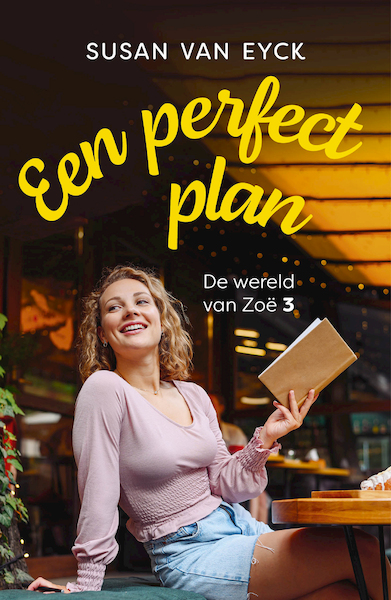 Een perfect plan - Susan van Eyck (ISBN 9789026163364)