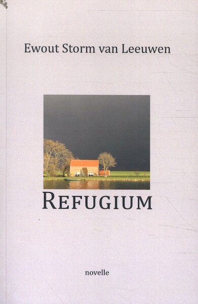Refugium - Ewout Storm van Leeuwen (ISBN 9789492079619)
