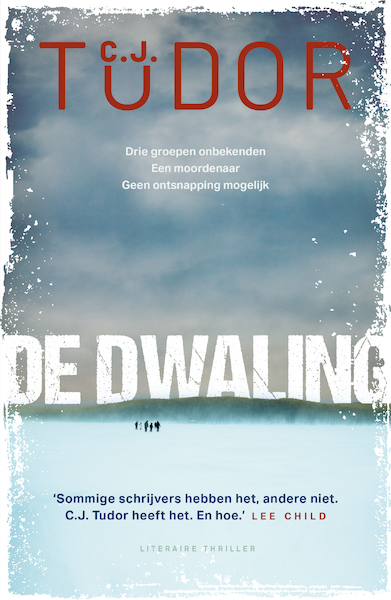 De dwaling - C.J. Tudor (ISBN 9789400515840)