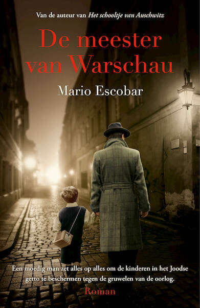 De meester van Warschau - Mario Escobar (ISBN 9789029734615)