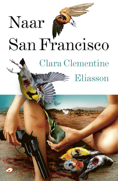 Naar San Francisco - Clara Clementine Eliasson (ISBN 9789083209876)