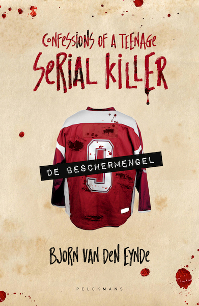 Confessions of a teenage serial killer 1 - De beschermengel (e-book) - Bjorn Van den Eynde (ISBN 9789463374798)
