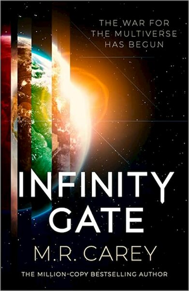 Infinity Gate - M. R. Carey (ISBN 9780356518039)