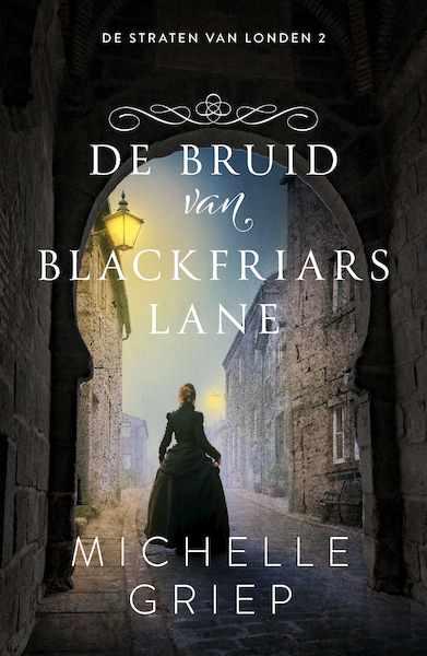 De bruid van Blackfriars lane - Michelle Griep (ISBN 9789029734950)