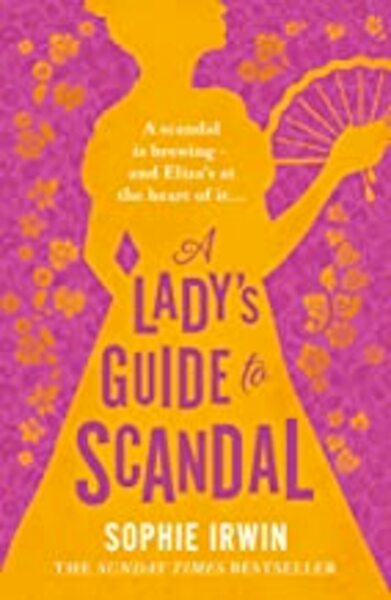 A Lady's Guide to Scandal - Sophie Irwin (ISBN 9780008519582)