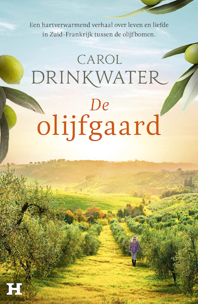 De olijfgaard - Carol Drinkwater (ISBN 9789044935608)
