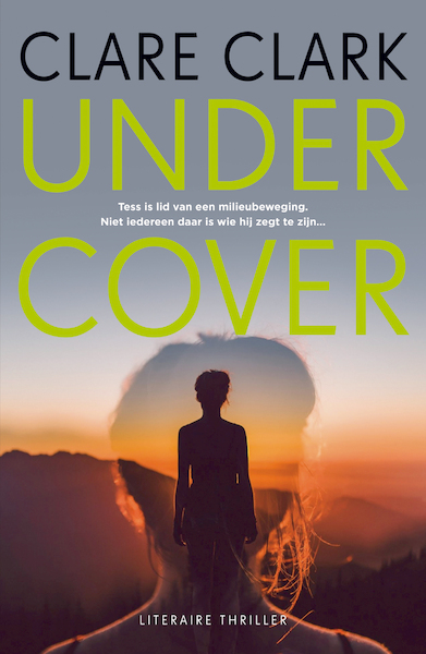 Undercover - Clare Clark (ISBN 9789026163784)