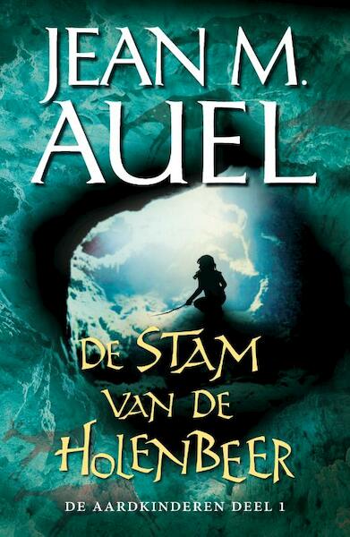 De Aardkinderen 1 De stam van de holenbeer - Jean Marie Auel (ISBN 9789022999714)