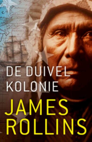 De duivelkolonie - James Rollins (ISBN 9789024532889)