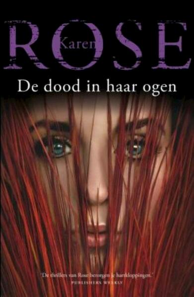 De dood in haar ogen - Karen Rose (ISBN 9789026194177)