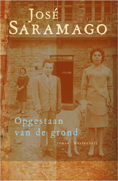 Opgestaan van de grond - José Saramago (ISBN 9789029081351)