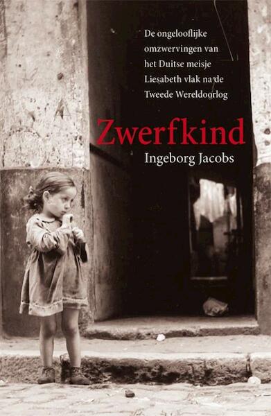Zwerfkind - Ingeborg Jacobs (ISBN 9789032515126)