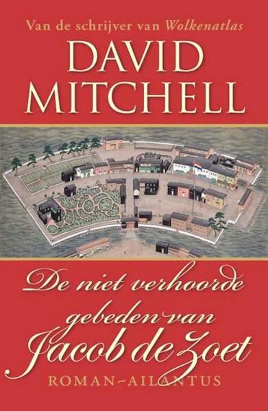 De niet verhoorde gebeden van Jacob de Zoet - David Mitchell (ISBN 9789089530097)