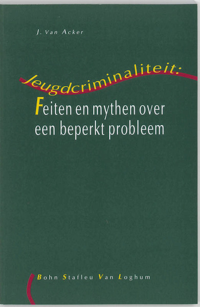 Jeugdcriminaliteit - Juliaan van Acker (ISBN 9789031324804)