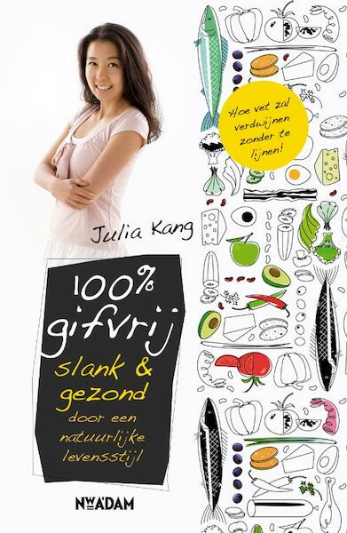 100% gifvrij - Julia Kang (ISBN 9789046811214)