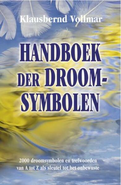 Handboek der droomsymbolen - K. Vollmar (ISBN 9789063783563)