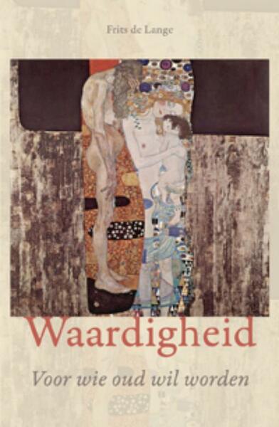 Waardigheid - Frits de Lange (ISBN 9789088501098)