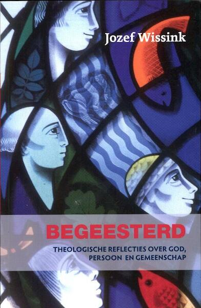 Begeesterd - Jozef Wissink (ISBN 9789089720382)