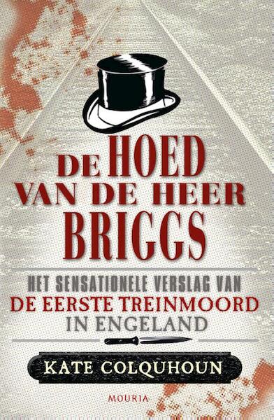 De hoed van Mister Briggs - Kate Colquhoun (ISBN 9789045802619)