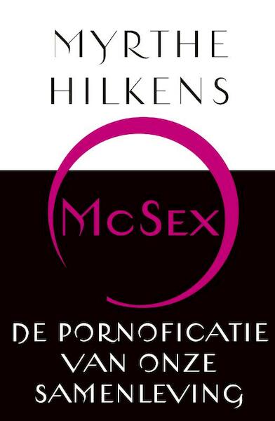 McSex - Myrthe Hilkens (ISBN 9789020477740)