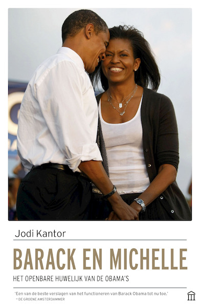 Barack en Michelle - Jodi Kantor (ISBN 9789045020235)