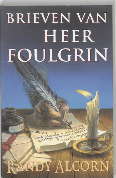 Brieven van Heer Foulgrin - Randy Alcorn (ISBN 9789063181864)