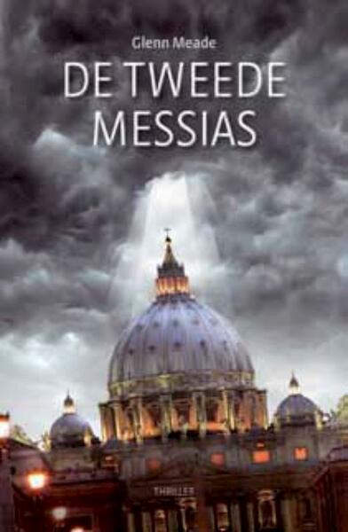 De tweede messias - Glenn Meade (ISBN 9789043509718)