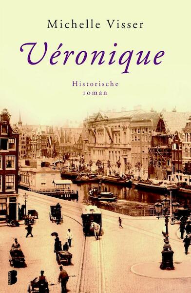 Veronique - Michelle Visser (ISBN 9789022561935)