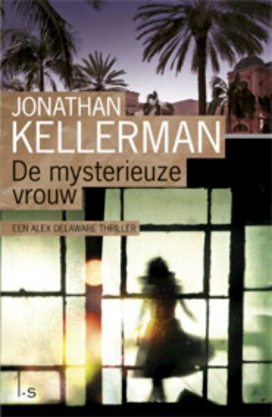 De mysterieuze vrouw - Jonathan Kellerman (ISBN 9789021807201)