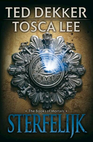 Sterfelijk deel 2 - Ted Dekker, Tosca Lee (ISBN 9789043520386)