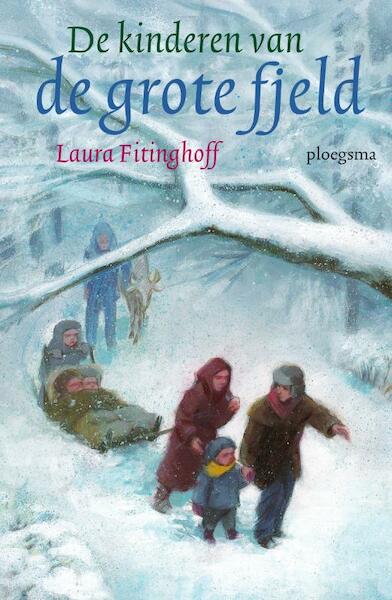 De kinderen van de grote fjeld - Laura Fitinghoff (ISBN 9789021621210)