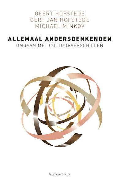 Allemaal andersdenkenden - Geert Hofstede, Gert Jan Hofstede, Michael Minkov (ISBN 9789047005865)