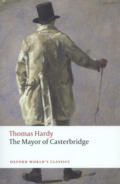 The Mayor of Casterbridge - Thomas Hardy (ISBN 9780199537037)