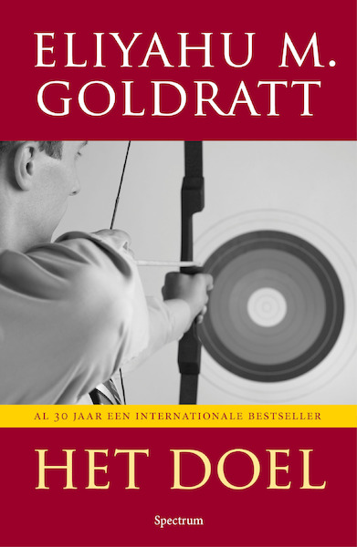 Het doel - Eliyahu M. Goldratt (ISBN 9789000310432)