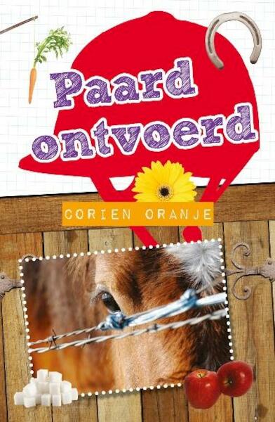 Paard ontvoerd - Corien Oranje (ISBN 9789026606885)