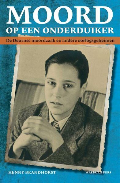 Moord op een onderduiker - Henny Brandhorst (ISBN 9789057308970)