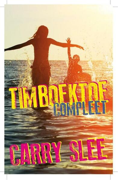 Timboektoe compleet - Carry Slee (ISBN 9789049926632)