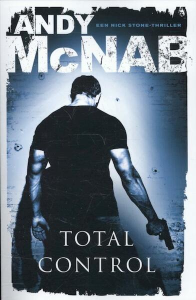 Total control - Andy McNab (ISBN 9789044982701)