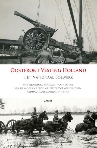 Oostfront vesting Holland - Freek Schlingmann (ISBN 9789461532756)