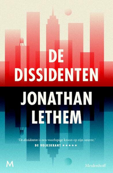 De dissidenten - Jonathan Lethem (ISBN 9789029088022)