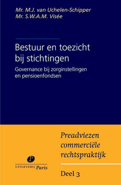 Bestuur en toezicht bij stichtingen - Marleen van Uchelen-Schipper, Bas Visee (ISBN 9789462510067)
