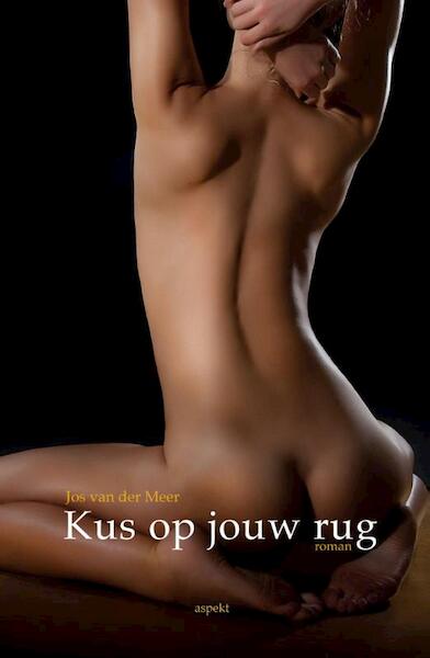 Kus op jouw rug - Jos van der Meer (ISBN 9789461534194)