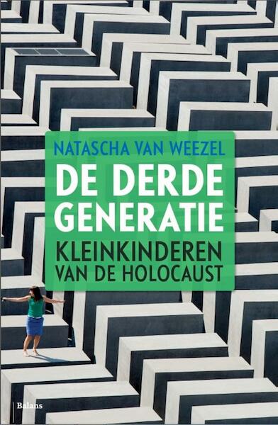 De derde generatie - Natascha van Weezel (ISBN 9789460037634)
