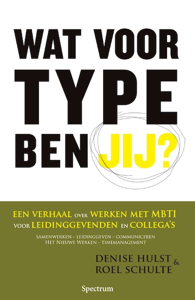 Wat voor type ben jij? - Denise Hulst, Roel Schulte (ISBN 9789000342549)