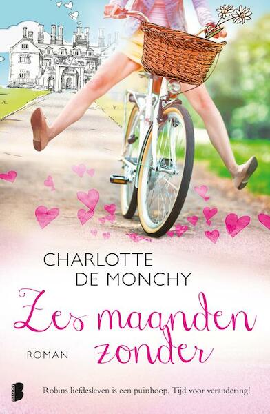 Zes maanden zonder - Charlotte de Monchy (ISBN 9789022572399)