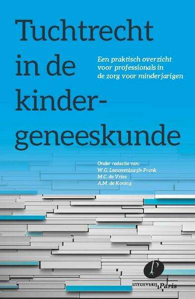 Tuchtrecht in de kindergeneeskunde - (ISBN 9789462510449)