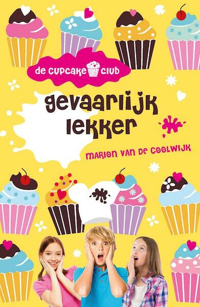 Gevaarlijk lekker - Marion van de Coolwijk (ISBN 9789026138591)