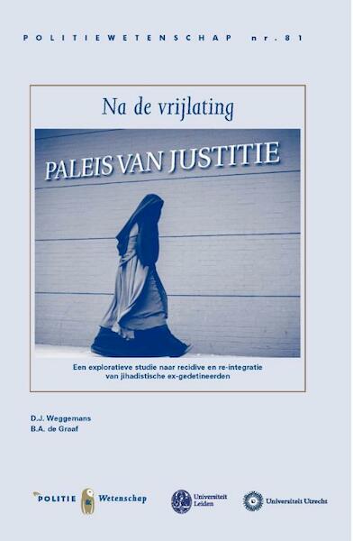 Na de vrijlating - D.J. Weggemans, B.A. de Graaf (ISBN 9789035248359)