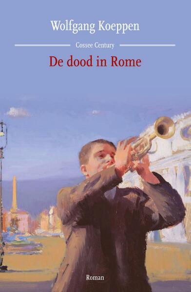 De dood in Rome - Wolfgang Koeppen (ISBN 9789059366237)
