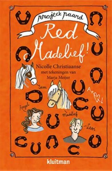 Project paard. Red Madelief ! - Nicolle Christiaanse (ISBN 9789020624816)